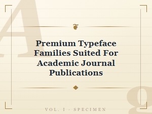 The Scholarly Serif: Fonts for Academic Publishing
